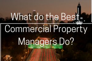 What Do The Best Commercial Property Managers Do in Los Angeles?