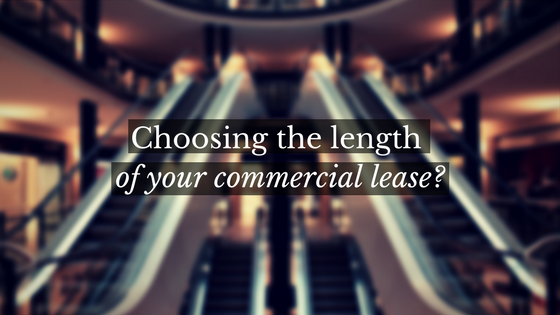 Determining the Length of Your Commercial Lease | Property Management Advice
