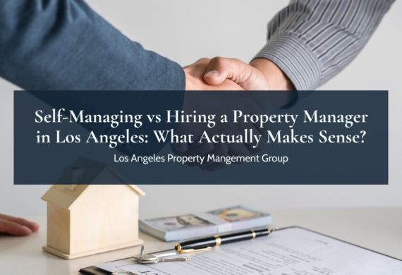 Handshake over a desk with real estate documents and a house model. Text overlay discusses pros and cons of property management in Los Angeles.