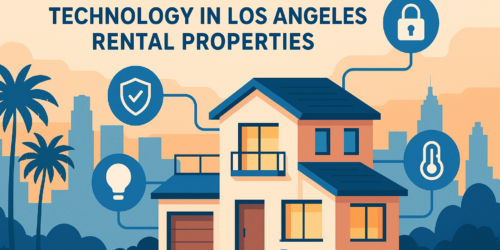 The Future of Smart Home Technology in Los Angeles Rental Properties