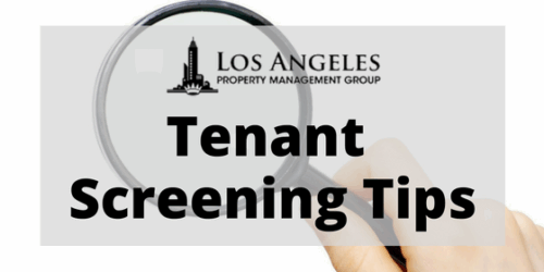 Los Angeles Tenant Screening Advice