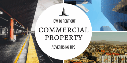 How to Rent Out Commercial Property | Advertising Tips in Los Angeles